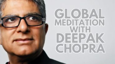 Deepak&#8217;s Live Global Meditation
